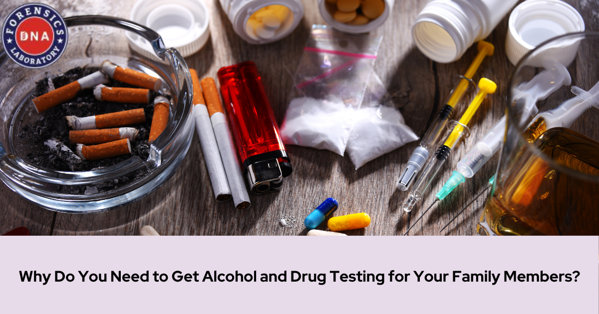 Why Do You Need to Get Alcohol and Drug Testing for Your Family Members? - AtoAllinks