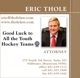 Good Luck to All the Youth Hockey Teams, Eric Thole, Stillwater, MN