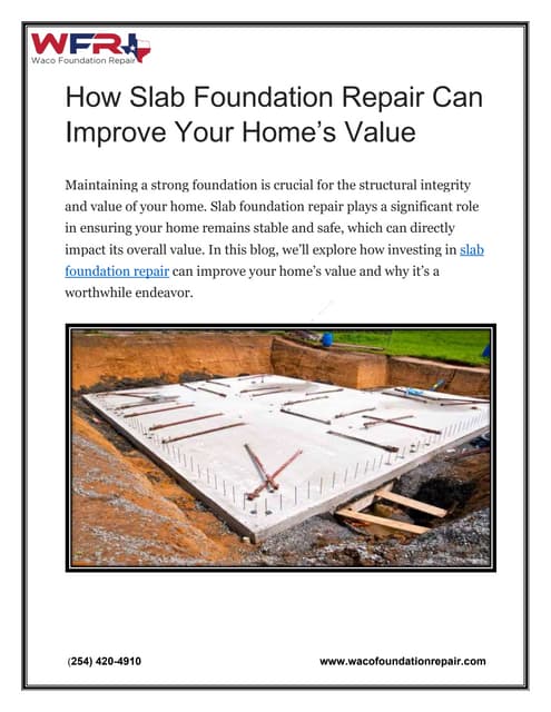 How Slab Foundation Repair Can Improve Your Home’s Value.docx