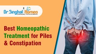 बवासीर और कब्ज के लिए होम्योपैथी दवा | Best Homeopathic Medicine for Piles